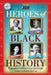 Heroes of Black History: Biographies of Four Great Americans (America Handbooks, a Time for Kids Series) by The Editors of Time for Kids