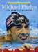 Michael Phelps: The Greatest Olympian by The Editors of Sports Illustrated