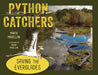 Python Catchers: Saving the Everglades by Marta Magellan