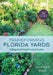 Transforming Florida Lawns: A Permaculture Garden and Food Forest Guide by Amanda Pike