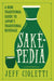 Sakepedia by Cioletti Cioletti