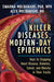 Killer Diseases, Modern-Day Epidemics: Keys to Stopping Heart Disease, Diabetes, Cancer, and Obesity in Their Tracks by Swarna Moldanado