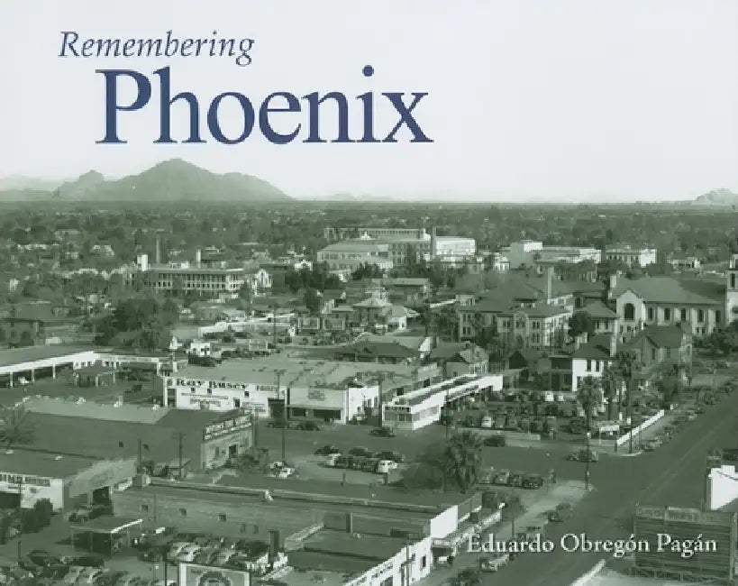 Remembering Phoenix by Pagan, Eduardo Obregon