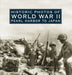 Historic Photos of World War II: Pearl Harbor to Japan: Pearl Harbor to Japan