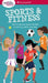 A Smart Girl's Guide: Sports & Fitness: How to Use Your Body and Mind to Play and Feel Your Best by Therese Kauchak Maring