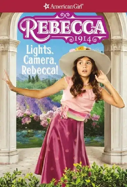 Rebecca: Lights, Camera, Rebecca! by Jacqueline Dembar Greene