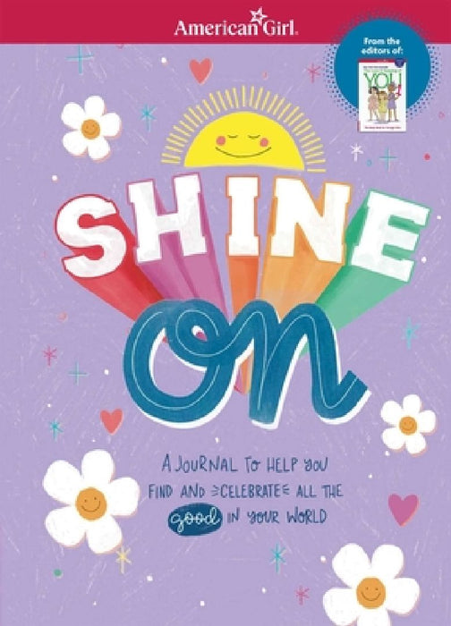 Shine on: A Journal to Help You Find and Celebrate All the Good in Your World by Barbara Stretchberry