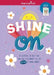 Shine on: A Journal to Help You Find and Celebrate All the Good in Your World by Barbara Stretchberry