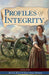 Profiles of Integrity Vol 1: 1775-1781 by Marilyn Boyer, Grace Tumas Ehrman