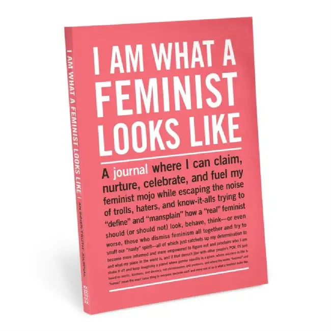 Knock Knock I Am What A Feminist Looks Like Inner-Truth Journal