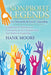 Non-Profit Legends: Comprehensive Reference on Community Service, Volunteerism, Non-Profits and Leadership for Humanity and Good Citizensh by Hank Moore
