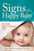 Signs of a Happy Baby: The Baby Sign Language Book by William Paul White