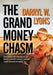 The Grand Money Chasm: Ten Effective Strategies to Build a Money Legacy Within Your Grandchildren by Darryl W. Lyons