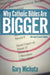 Why Catholic Bibles Are Bigger: Revised Second Edition by Gary Michuta
