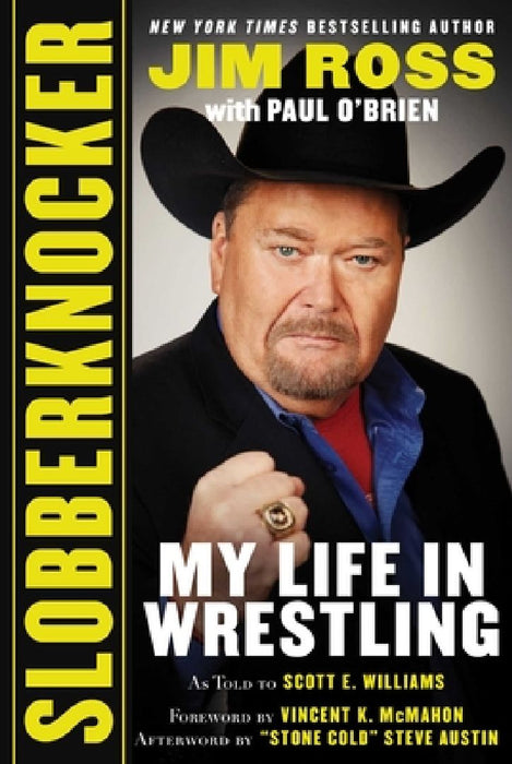 Slobberknocker: My Life in Wrestling by Jim Ross
