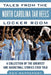 Tales from the North Carolina Tar Heels Locker Room: A Collection of the Greatest Unc Basketball Stories Ever Told by Ken Rappoport