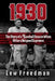 1930: The Story of a Baseball Season When Hitters Reigned Supreme by Lew Freedman