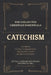The Collected Christian Essentials: Catechism: A Guide to the Ten Commandments, the Apostles' Creed, and the Lord's Prayer by Peter J. Leithart