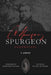 1 John by Charles Haddon Spurgeon, Elliot Ritzema, Geoffrey Chang