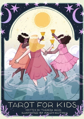 Tarot for Kids by Theresa Reed