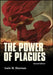 The Power of Plagues by Irwin W. Sherman