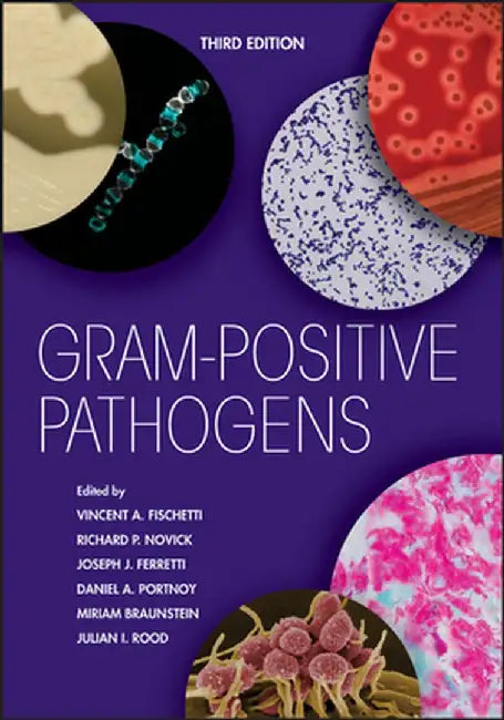 Gram-Positive Pathogens by Vincent A. Fischetti
