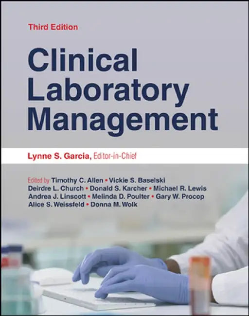 Clinical Laboratory Management 3Rd Edition by GARCIA