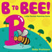 B to Bee! - Letter Sounds Matching Game by Baby Professor