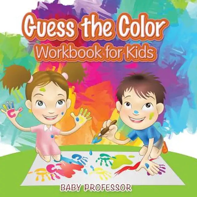 Guess the Color Workbook for Kids by Baby Professor