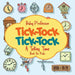 Tick-Tock, Tick-Tock a Telling Time Book for Kids by Baby Professor