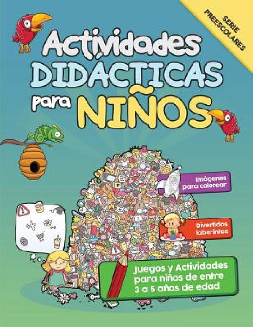 Actividades Didácticas para Niños: Juegos y Actividades para niños de entre 3 a 5 años de edad by Pasos Primeros
