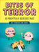 Bites of Terror: Ten Frightfully Delicious Tales by Liz Reed