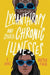 Lycanthropy and Other Chronic Illnesses by Kristen O'Neal