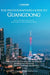 The Photographer's Guide to Guangdong: 100 of The Best Locations and How to Photograph Them by Chinese National Geography