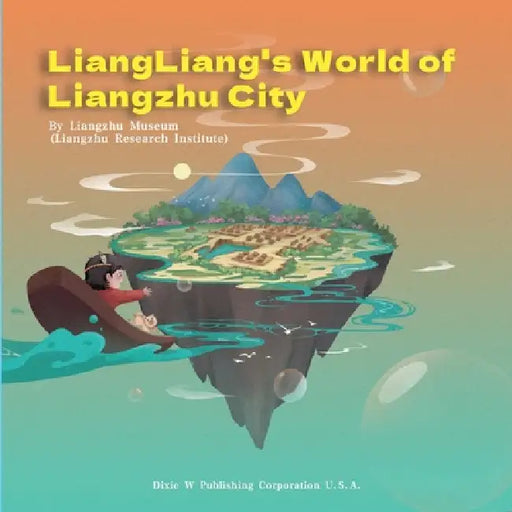 Liangliang's World of Liangzhu City by Liangzhu Museum