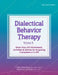 Dialectical Behavior Therapy, Vol 2, Second Edition: More Than 275 Worksheets, Activities & Games for Acquiring Competency in Dbt by Cathy Moonshine