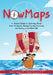 Nowmaps: A Tween's Guide to Learning about Your Thoughts, Navigating Big Emotions, and Being a Confident Kid by Daniel Siegel