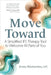 Move Toward: A Simplified Ifs Therapy Tool to Welcome All Parts of You by Jenna Riemersma