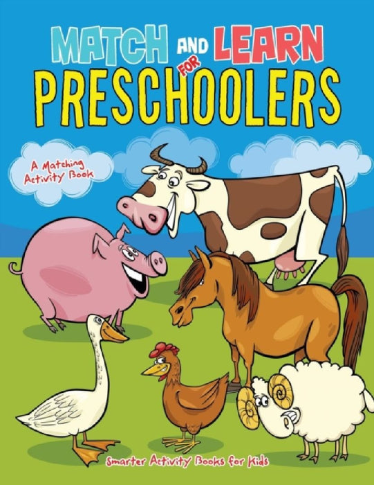 Match and Learn for Preschoolers: A Matching Activity Book  by Smarter Activity Books for Kids