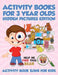 Activity Books for 3 Year Olds Hidden Pictures Edition by Activity Book Zone for Kids