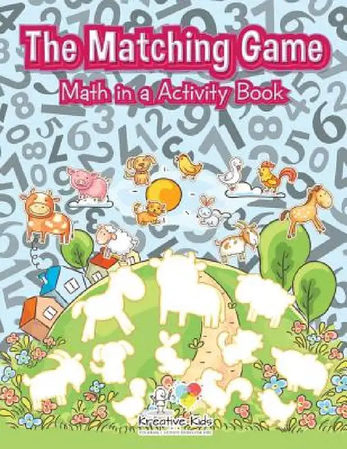 The Matching Game: Math in a Activity Book by Kreative Kids