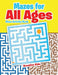 Mazes for All Ages: Maze Activity Book by Kreative Kids