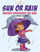 Sun or Rain: Weather Throughout the Year Coloring Book by Kreative Kids