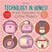 Technology in Homes! From Toasters to Coffee Makers - Technology for Kids - Children's Computers & Technology Books by Pfiffikus