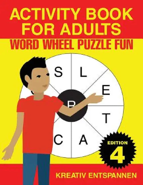 Activity Book for Adults - Word Wheel Puzzle Fun Edition 4 by Kreativ Entspannen