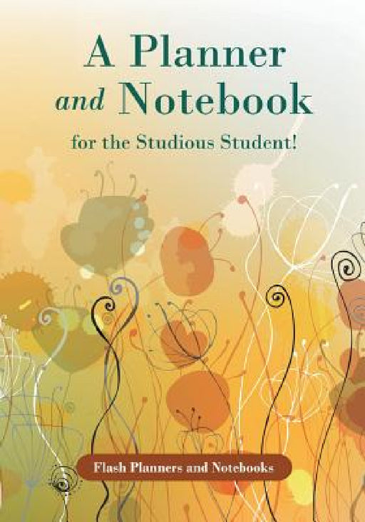A Planner and Notebook for the Studious Student! by Flash Planners and Notebooks