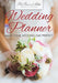 Wedding Planner - Make Your Wedding Day Perfect by Flash Planners and Notebooks
