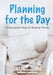 Planning for the Day: A Successful Way to Staying Timely by Flash Planners and Notebooks