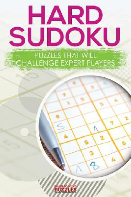 Hard Sodoku Puzzles that Will Challenge Expert Players by Brain Jogging Puzzles
