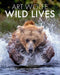 Wild Lives: The World's Most Extraordinary Wildlife by Gregory Green
